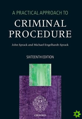Practical Approach to Criminal Procedure