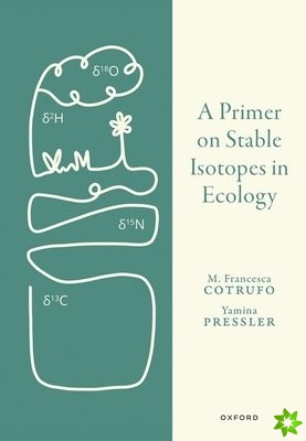 Primer on Stable Isotopes in Ecology