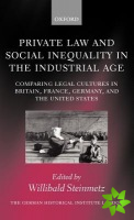 Private Law and Social Inequality in the Industrial Age