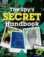 Project X Origins: Dark Blue Book Band, Oxford Level 15: Top Secret: The Spy's Secret Handbook