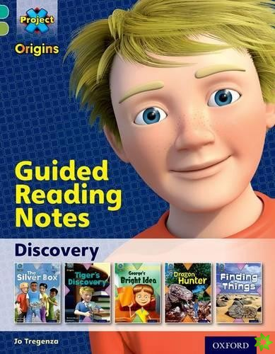 Project X Origins: Turquoise Book Band, Oxford Level 7: Discovery: Guided reading notes
