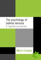Psychology of Bulimia Nervosa