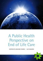 Public Health Perspective on End of Life Care