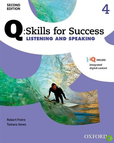 Q: Skills for Success: Level 4: Listening & Speaking Student Book with iQ Online