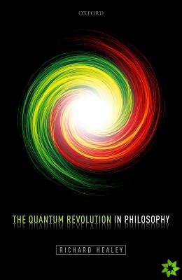 Quantum Revolution in Philosophy