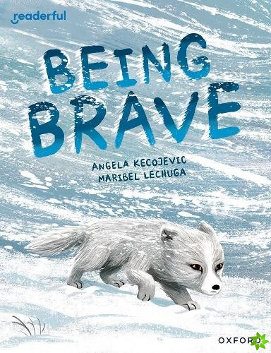 Readerful Books for Sharing: Year 3/Primary 4: Being Brave