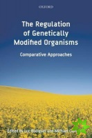 Regulation of Genetically Modified Organisms