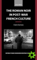 Roman Noir in Post-War French Culture