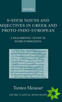 S-Stem Nouns and Adjectives in Greek and Proto-Indo-European