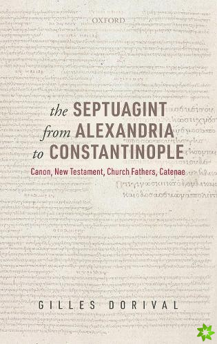 Septuagint from Alexandria to Constantinople