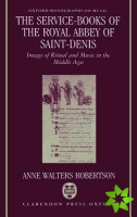 Service-Books of the Royal Abbey of Saint-Denis