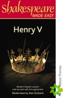 Shakespeare Made Easy: Henry V
