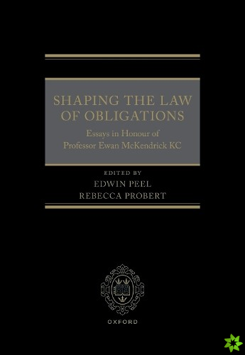 Shaping the Law of Obligations