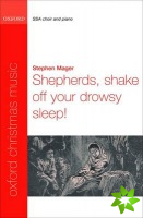 Shepherds, shake off your drowsy sleep!