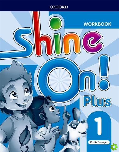 Shine On!: Level 1: Workbook