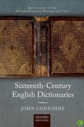 Sixteenth-Century English Dictionaries