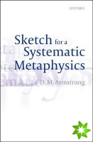 Sketch for a Systematic Metaphysics