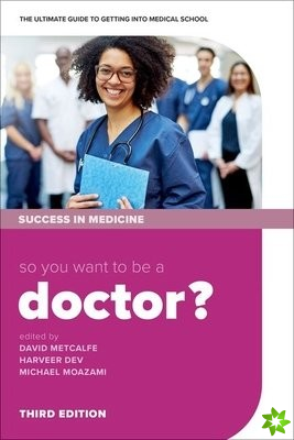 So you want to be a Doctor?