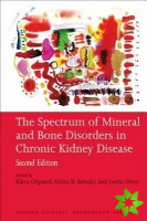Spectrum of Mineral and Bone Disorders in Chronic Kidney Disease