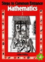 Steps to Common Entrance Mathematics 1