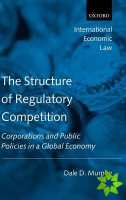 Structure of Regulatory Competition