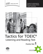 Tactics for TOEIC Listening and Reading Test: Practice Test 1