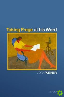 Taking Frege at his Word