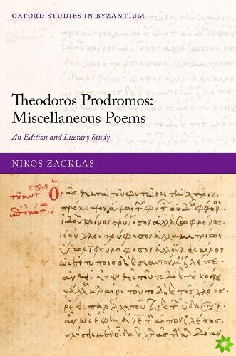 Theodoros Prodromos: Miscellaneous Poems