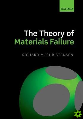 Theory of Materials Failure