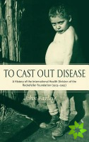 To Cast Out Disease