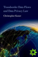Transborder Data Flows and Data Privacy Law