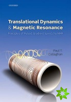 Translational Dynamics and Magnetic Resonance
