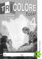 Tricolore Total 4 Grammar in Action (8 pack)