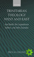 Trinitarian Theology: West and East