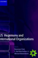 US Hegemony and International Organizations