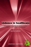 Violence in Health Care