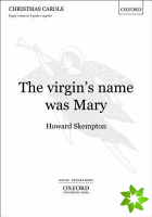 virgin's name was Mary