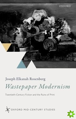 Wastepaper Modernism