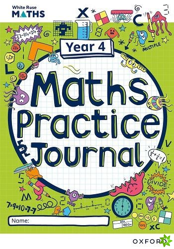 White Rose Maths Practice Journals Year 4 Workbook: Single Copy