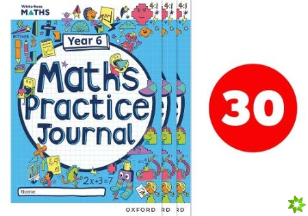 White Rose Maths Practice Journals Year 6 Workbooks: Pack of 30