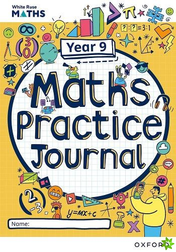 White Rose Maths Practice Journals Year 9 Workbook: Single Copy