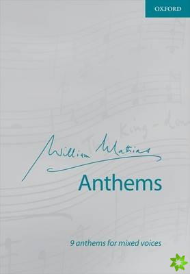 William Mathias Anthems