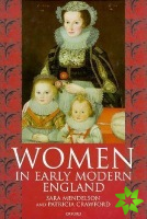 Women in Early Modern England 1550-1720