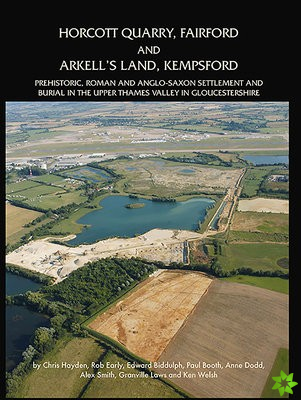 Horcott Quarry, Fairford and Arkell's Land, Kempsford
