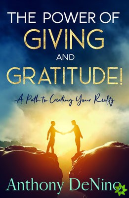 Power of Giving and Gratitude!