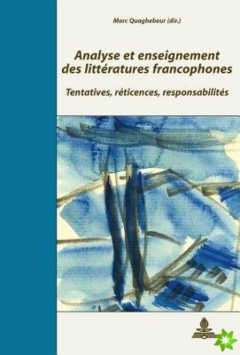 Analyse et enseignement des litteratures francophones