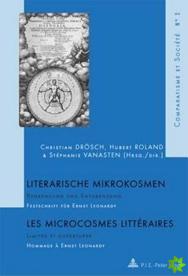 Literarische Mikrokosmen / Les microcrosmes litteraires