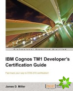 IBM Cognos IM1 Developer's Certification Guide