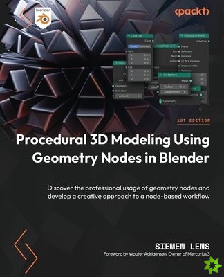 Procedural 3D Modeling Using Geometry Nodes in Blender