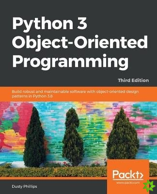 Python 3 Object-Oriented Programming.